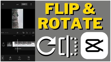 How to Flip Video in CapCut and Explore Creative Editing Techniques to Enhance Your Visual Stories